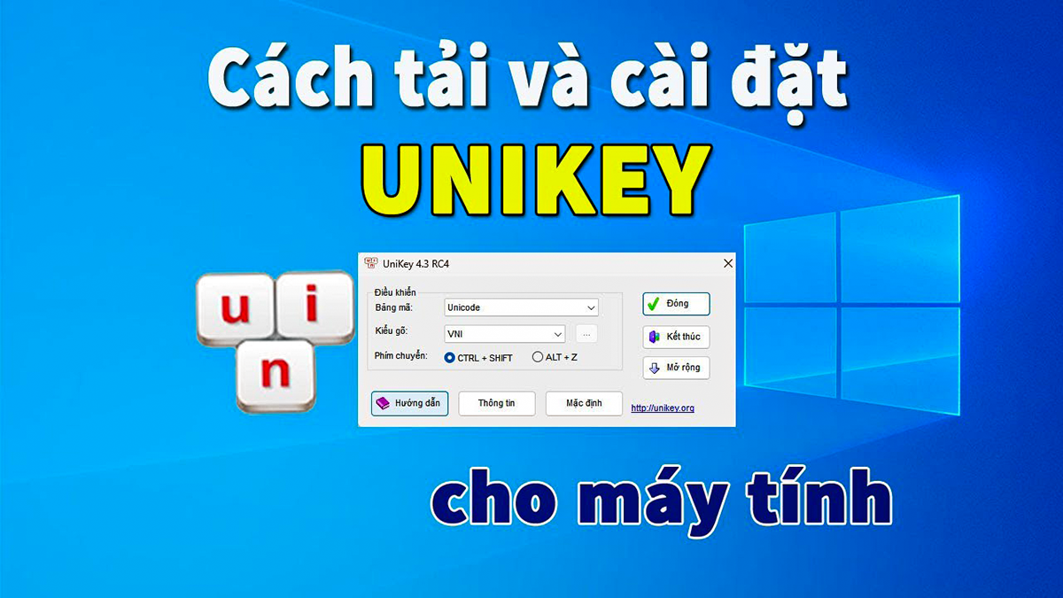 Tải và Cài đặt Unikey mới nhất cho máy tính